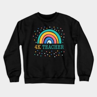 4k teacher shirt kindergarten teacher 4k teacher gift Crewneck Sweatshirt